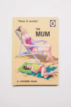 How it Works: The Mum Book