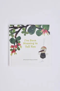 I've Been Meaning To Tell You Book